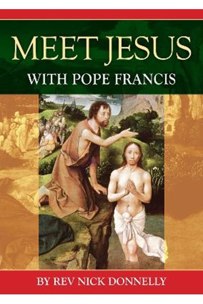 Meet Jesus with Pope Francis
