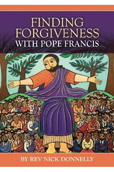 Finding Forgiveness with Pope Francis