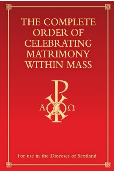 Complete Order of Celebrating Matrimony within Mass (Scotland)