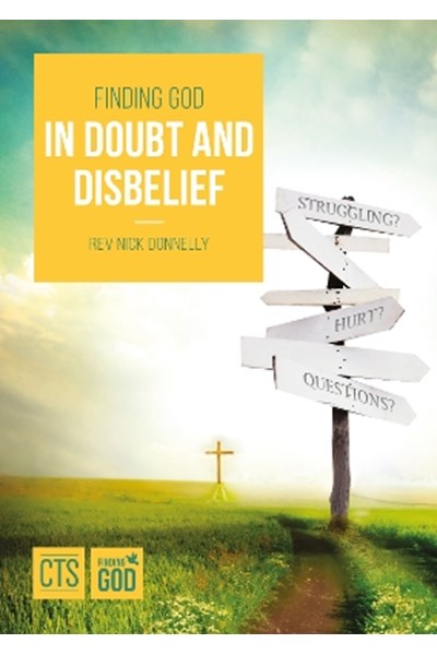 Finding God in Doubt & Disbelief