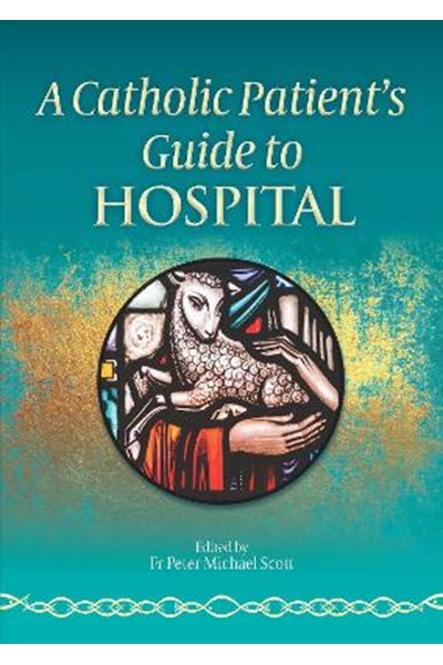 Catholic Patient's Guide to Hospital