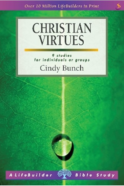 Christian Virtues (Lifebuilder Study Guides)