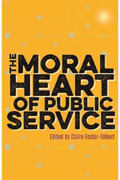 Moral Heart of Public Service