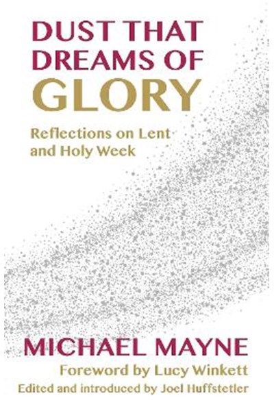 Dust That Dreams of Glory