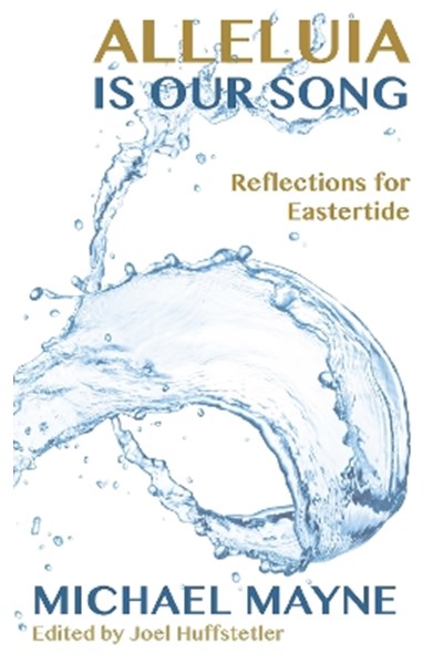 Alleluia is Our Song