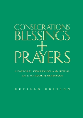 Consecrations, Blessings and Prayers