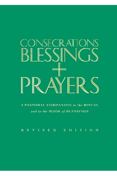 Consecrations, Blessings and Prayers
