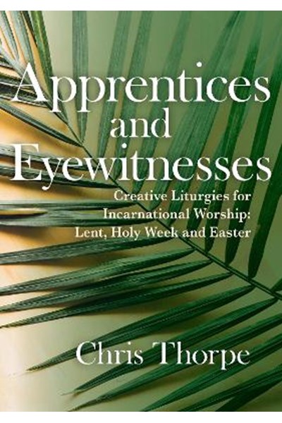 Apprentices and Eyewitnesses
