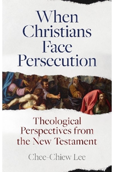 When Christians Face Persecution