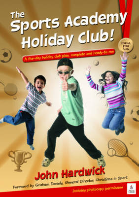 Sports Academy Holiday Club!