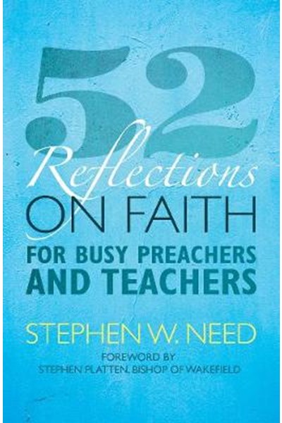 52 Reflections on Faith for Busy Preachers and Teachers