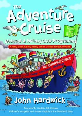 Adventure Cruise Midweek and Holiday Club Programme
