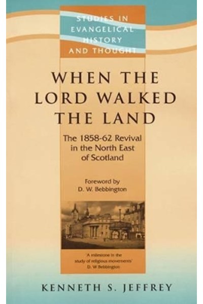 When the Lord Walked the Land