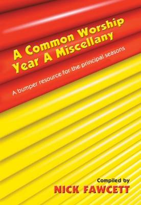 Common Worship Miscellany Year A