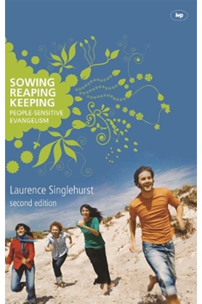 Sowing reaping keeping