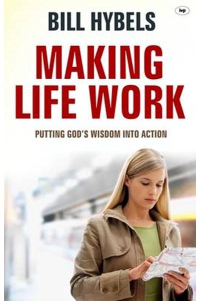 Making Life Work