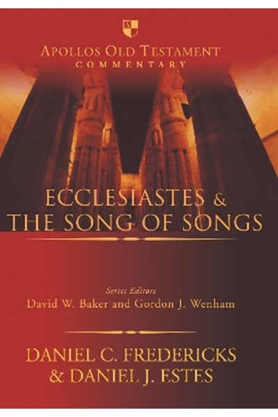 Ecclesiastes & the Song of Songs