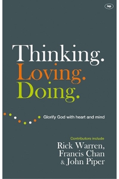 Thinking. Loving. Doing