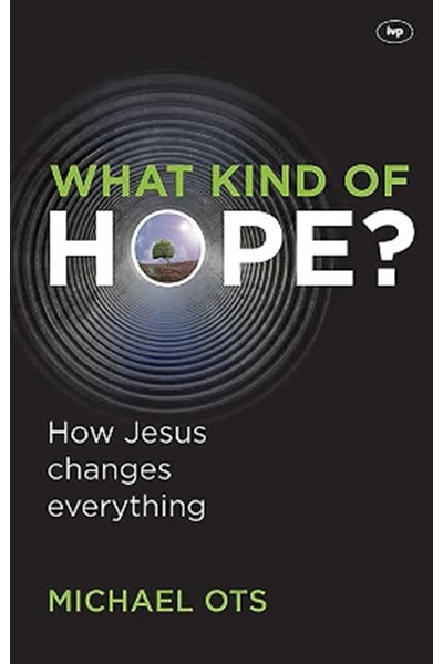 What Kind of Hope?