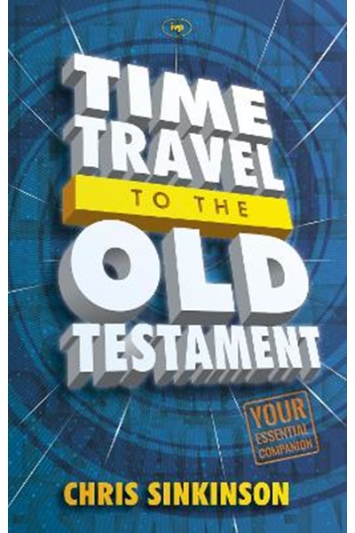 Time Travel to the Old Testament