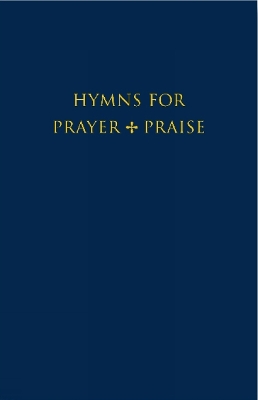 Hymns for Prayer and Praise