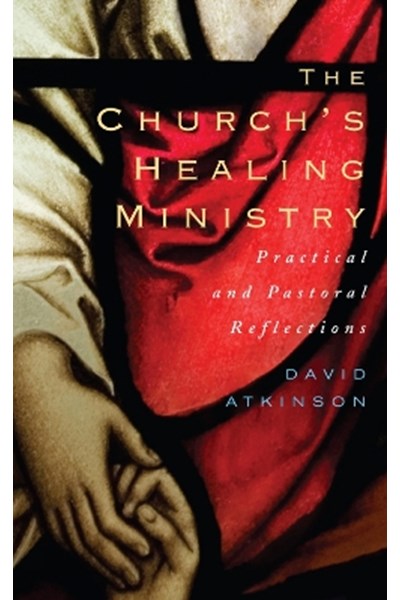 The Church's Healing Ministry