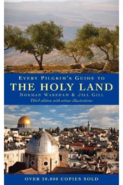 Every Pilgrim's Guide to the Holy Land