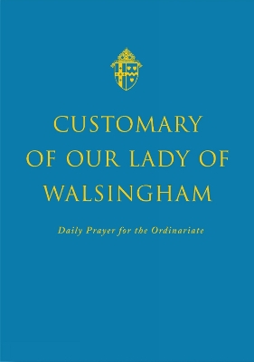 Customary of Our Lady of Walsingham