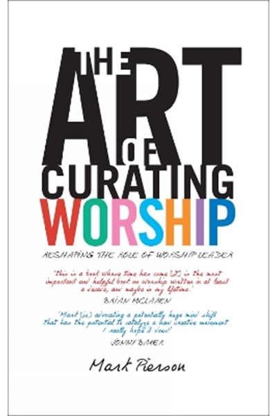 The Art of Curating Worship