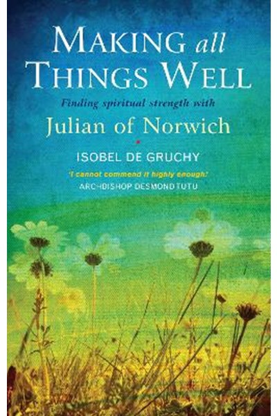 Making All Things Well