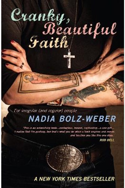 Cranky, Beautiful Faith
