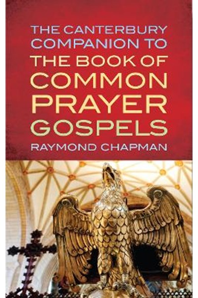 The Canterbury Companion to the Book of Common Prayer Gospels