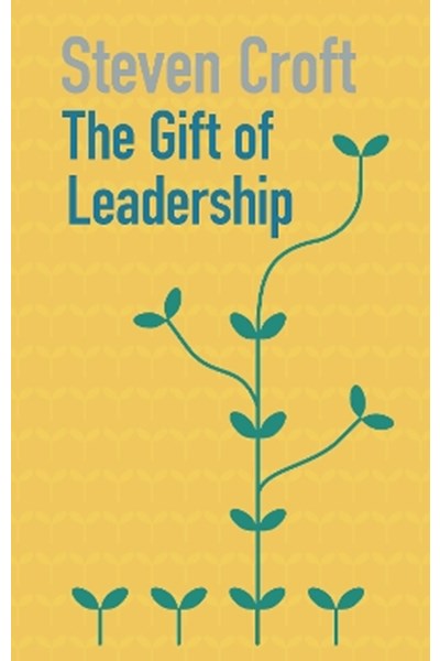 The Gift of Leadership