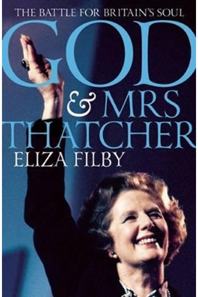 God and Mrs Thatcher