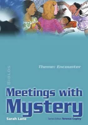 Meeting with Mystery