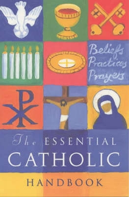 Essential Catholic Handbook