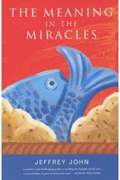 The Meaning in the Miracles