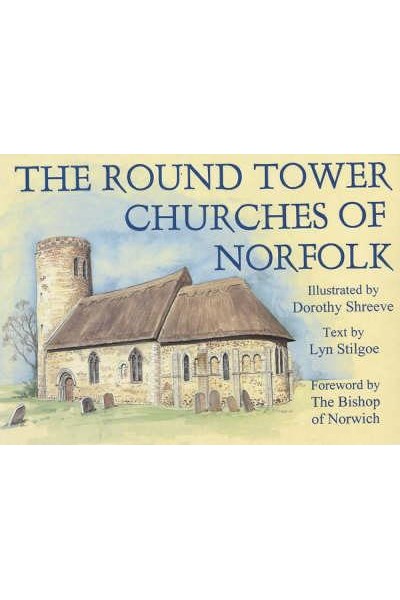 The Round Tower Churches of Norfolk