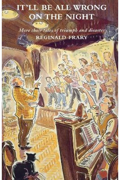 It'll All Be Wrong on the Night