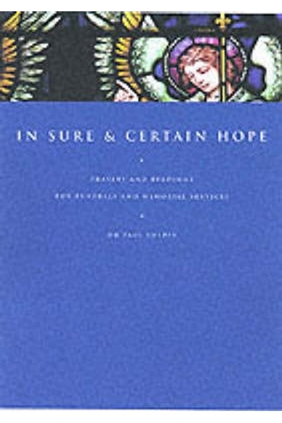 In Sure and Certain Hope
