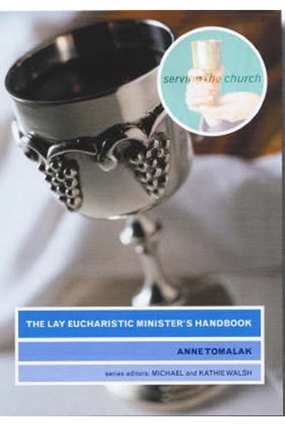 Lay Eucharistic Minister's Handbook