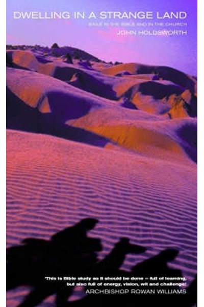 Dwelling in a Strange Land