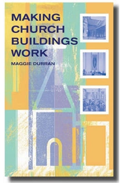 Making Church Buildings Work
