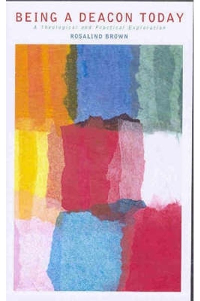 Being a Deacon Today