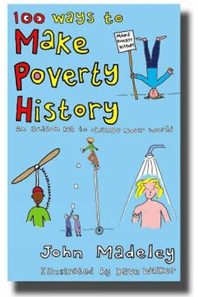 100 Ways to Make Poverty History