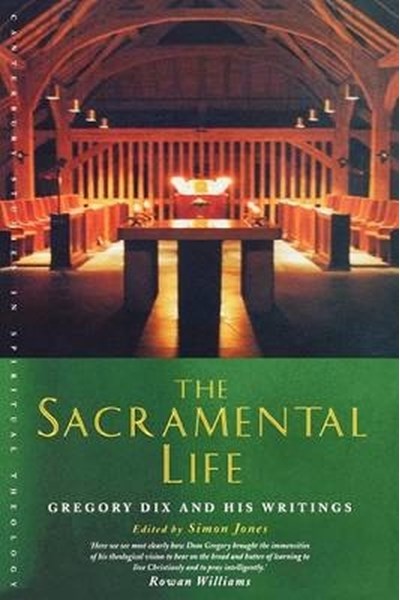 The Sacramental Life