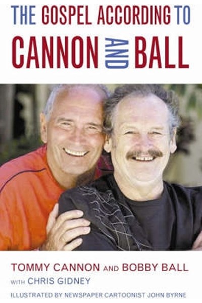 Gospel According to Cannon and Ball