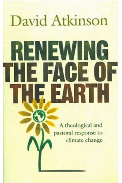 Renewing the Face of the Earth