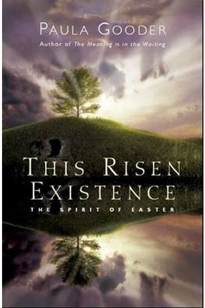 This Risen Existence