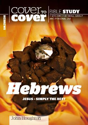 Cover to Cover: Hebrews
